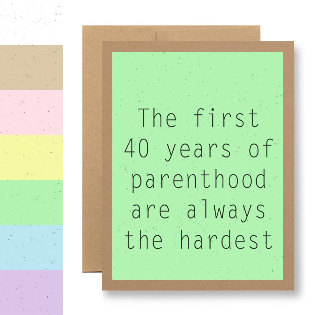The first 40 years...