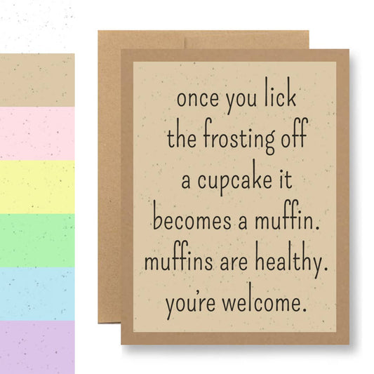 Grows Wildflowers - 7 Colors - ...muffins are healthy...