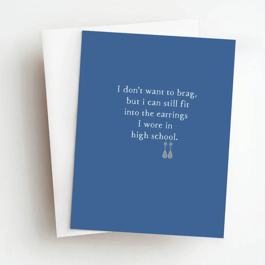 I don't want to brag..........Card