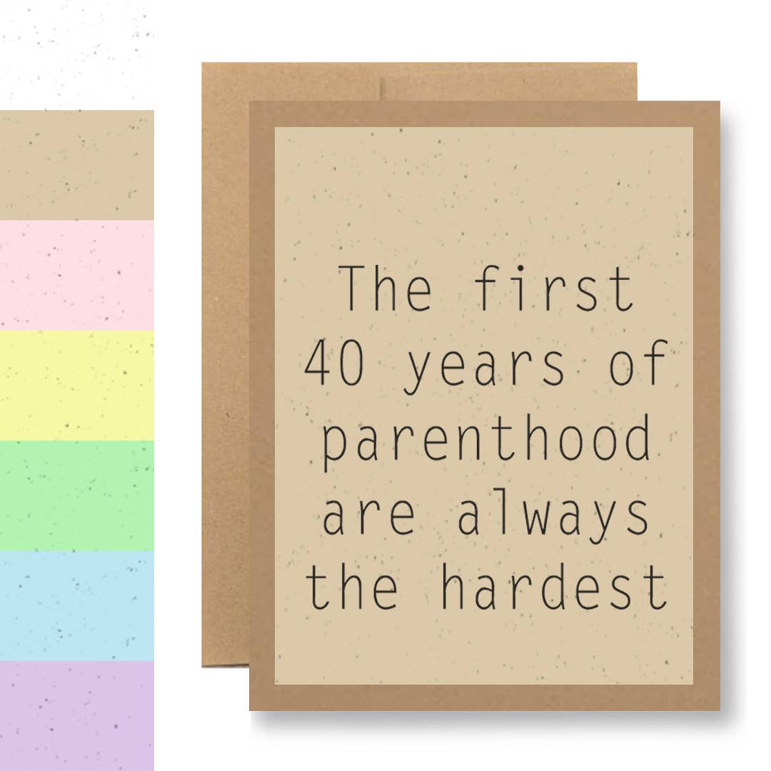The first 40 years...