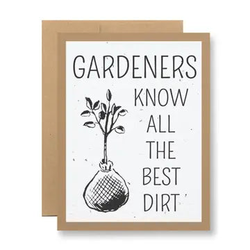 Gardeners Know all the best Dirt