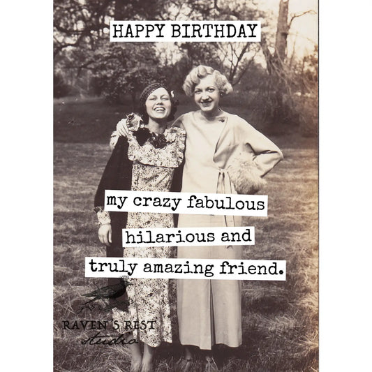 Happy Birthday. My Crazy Fabulous